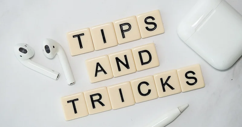 Astuces de préparation